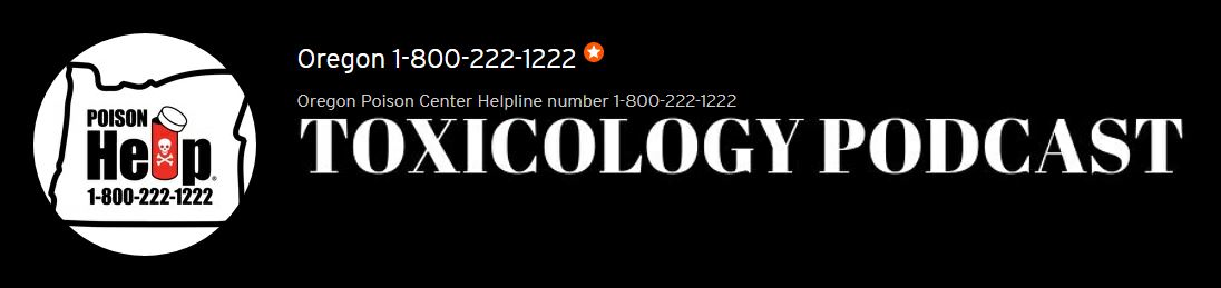 Follow Oregon Poison Center toxicology podcast on SoundCloud