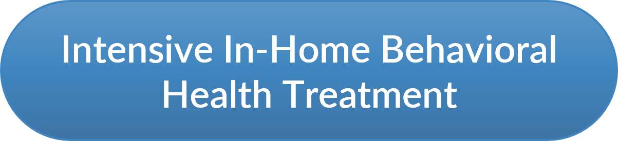 Intensive In-Home Behavioral Health Treatment