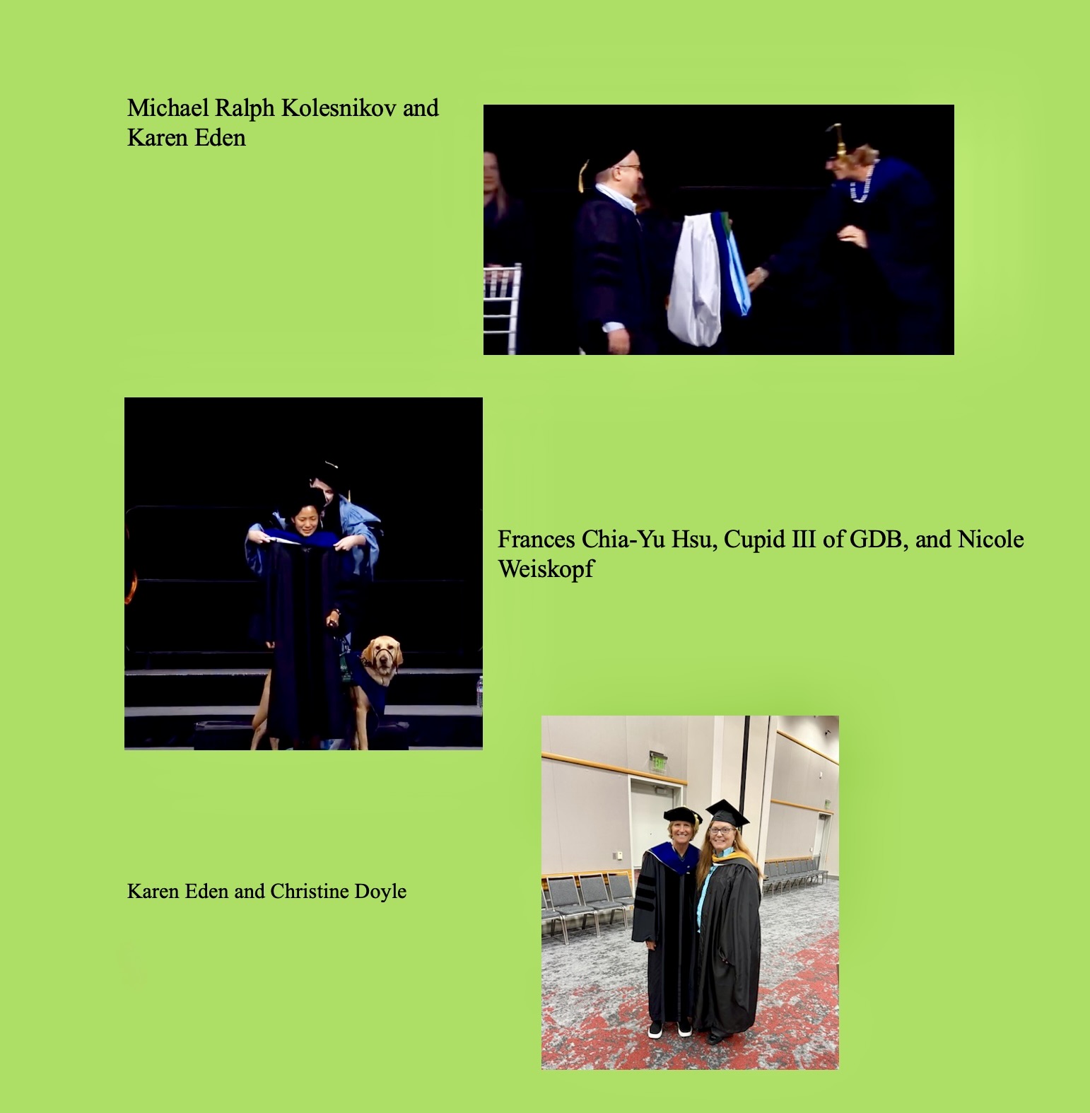 These are pictures of DMICE graduates at graduation